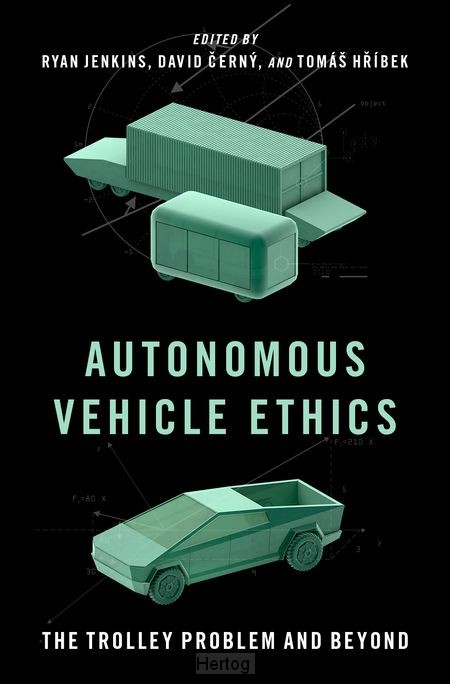 Autonomous Vehicle Ethics - 9780197639191