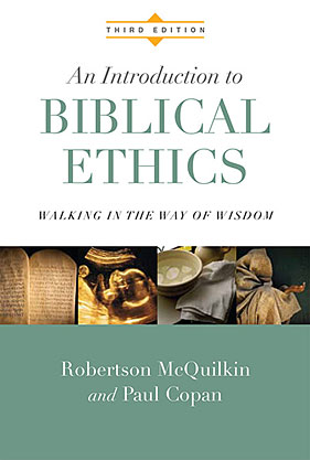 Introduction to Biblical Ethics
