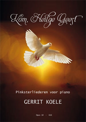 Kom, Heilige Geest - Pinksterliederen voor piano - Notenschrift