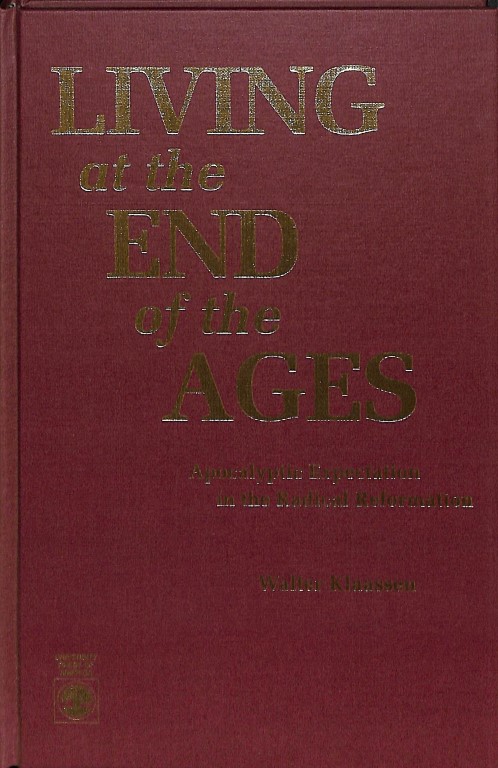 Living at the End of the Ages