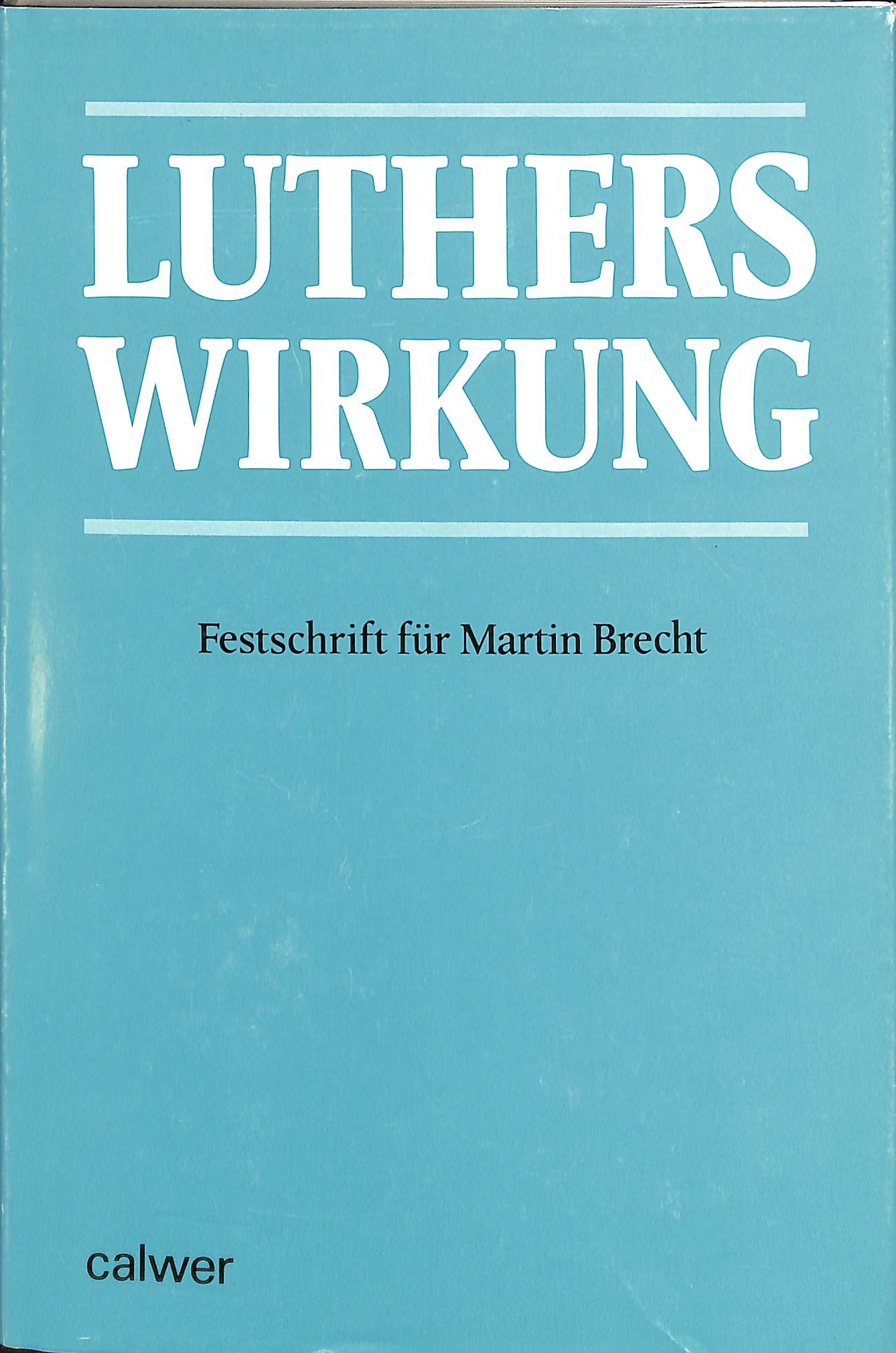 Luthers Wirkung