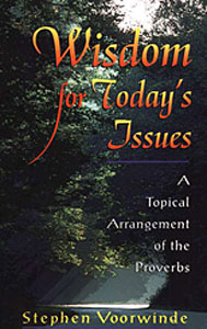 Wisdom For Today's Issues