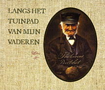 Langs het tuinpad van mijn vaderen