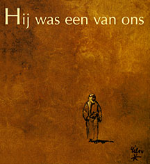 Hij was een van ons