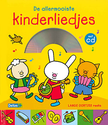De allermooiste kinderliedjes - met CD