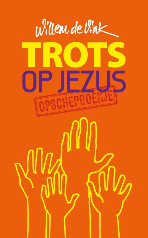 Trots op Jezus
