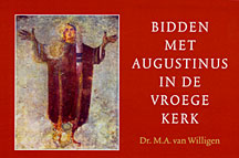 Bidden met Augustinus in de Vroege Kerk - dwarsligger