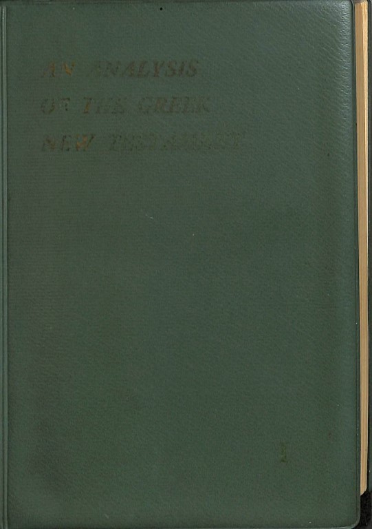 A grammatical analysis of the Greek New Testament - 2 delen