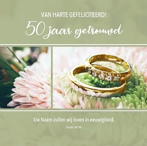 Van harte gefeliciteerd 50 jaar getrouwd - wenskaart Bijbeltekst SV