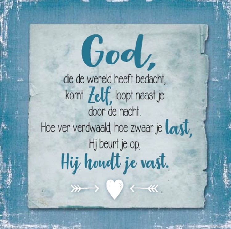 God, Die de wereld heeft bedacht, komt Zelf - wenskaart God houdt je vast