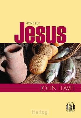 None but Jesus