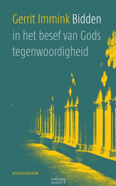 Bidden in het besef van Gods aanwezigheid