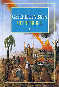 Geschiedenissen uit de Bijbel - deel 5
