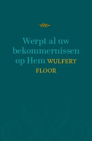 Werpt al uw bekommernissen op Hem
