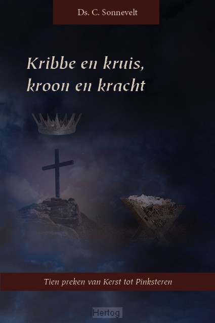 Kribbe en kruis, kroon en kracht