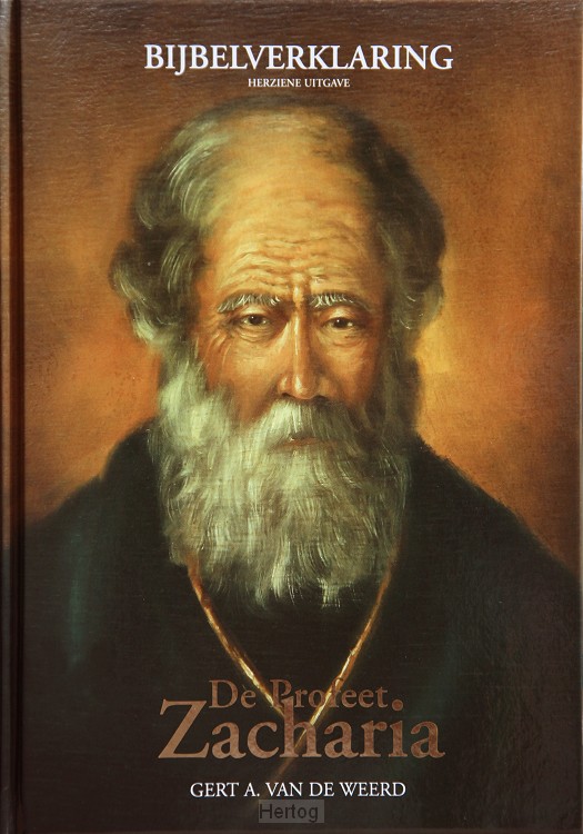 De Profeet Zacharia - herziene uitgave