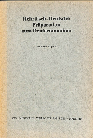 Hebräisch-Deutsche Präparation zum Deuteronomium
