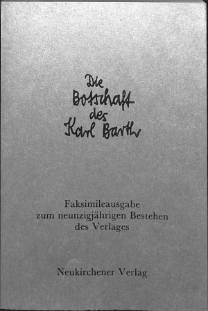 Die Botschaft des Karl Barth (2e hands)