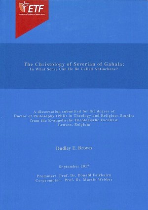 The christology of Severian of Gabala: in what sense can he be called Antiochene?