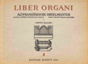 Liber organi - deel 1: altfranzösische Orgelmeister - Tweedehands notenschrift