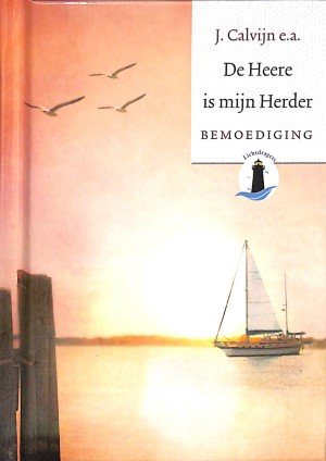 De Heere is mijn Herder - bemoediging